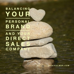 Balancing your personal and company brand in Network Marketing