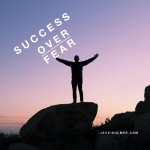 Success over Fear in Network Marketing