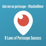 8 Laws of Periscope Success i
