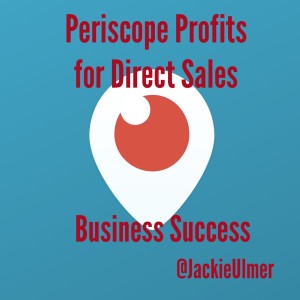 Periscope Profits for Direct Sales Business Success!