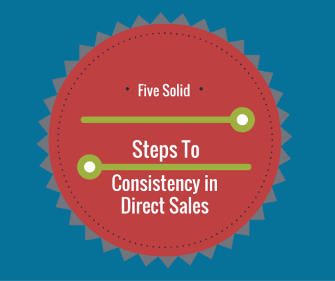 5 Step to Consistency in Direct Sales