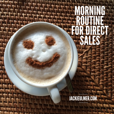 Morning and Daily Routine in Direct Sales
