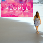 How to Deal With Unsupportive People in Your Business