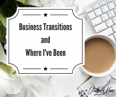 Business Transitions and Where I've Been