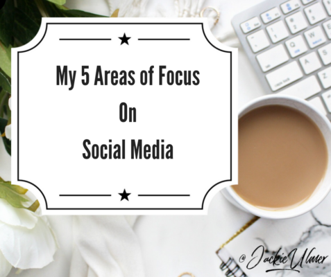 My 5 areas of Focus on Social Media