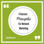 4 Success Principles Success In Network Marketing