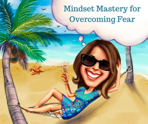 Mindset Mastery for Overcoming Fear in Home Business